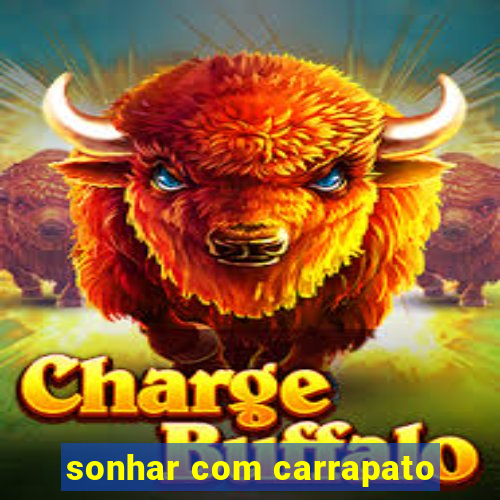 sonhar com carrapato